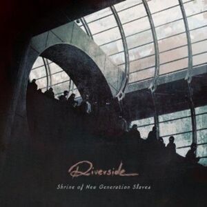 Riverside - Shrine of New Generation Slaves  CD